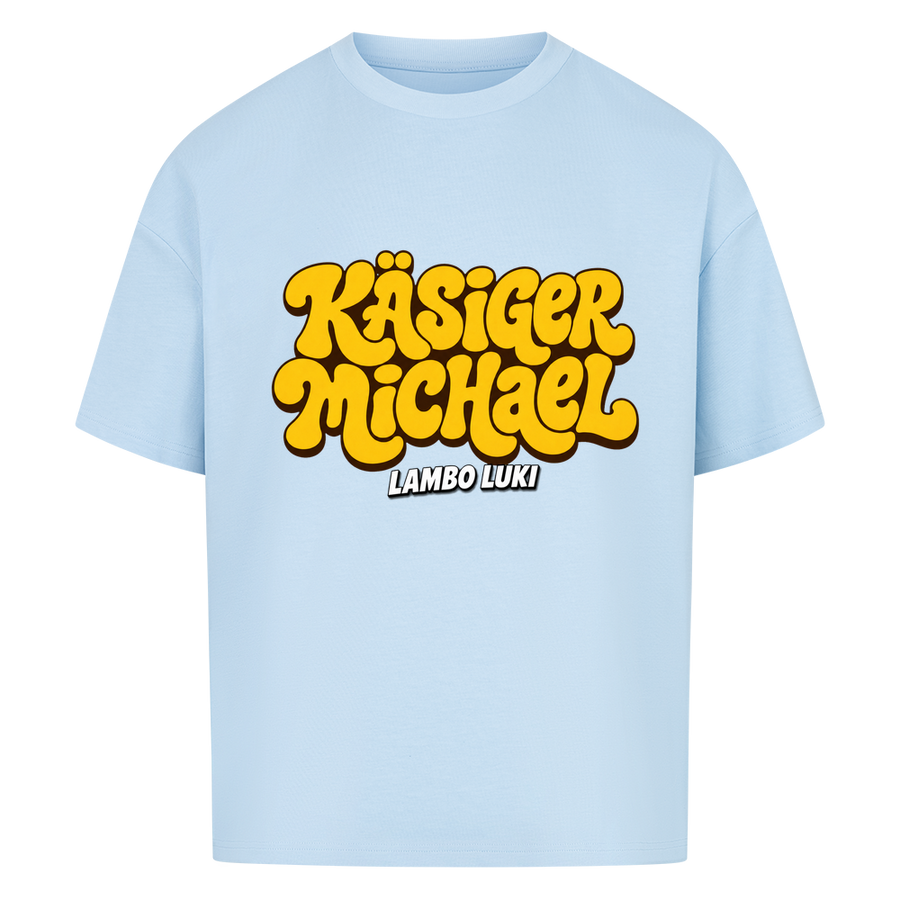 Käsiger Michael Oversize