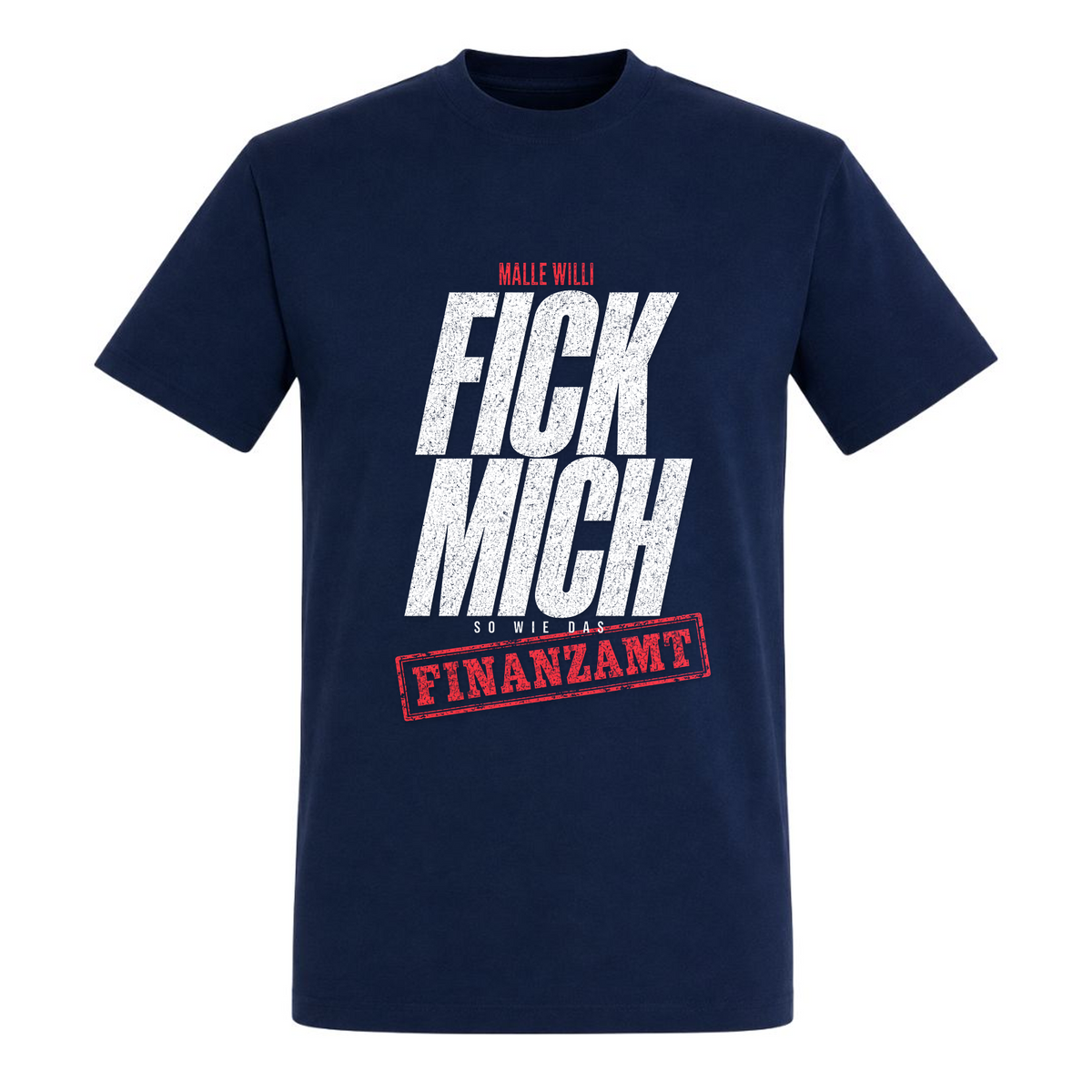 Finanzamt Basic T-Shirt | Malle Willi