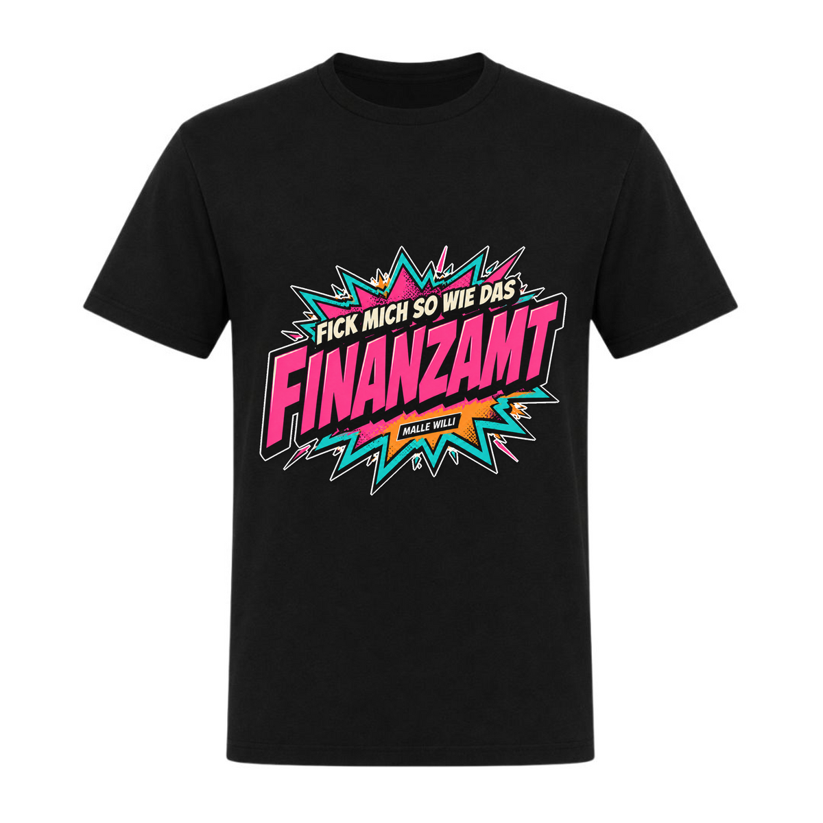 Finanzamt Bunt Basic T-Shirt | Malle Willi