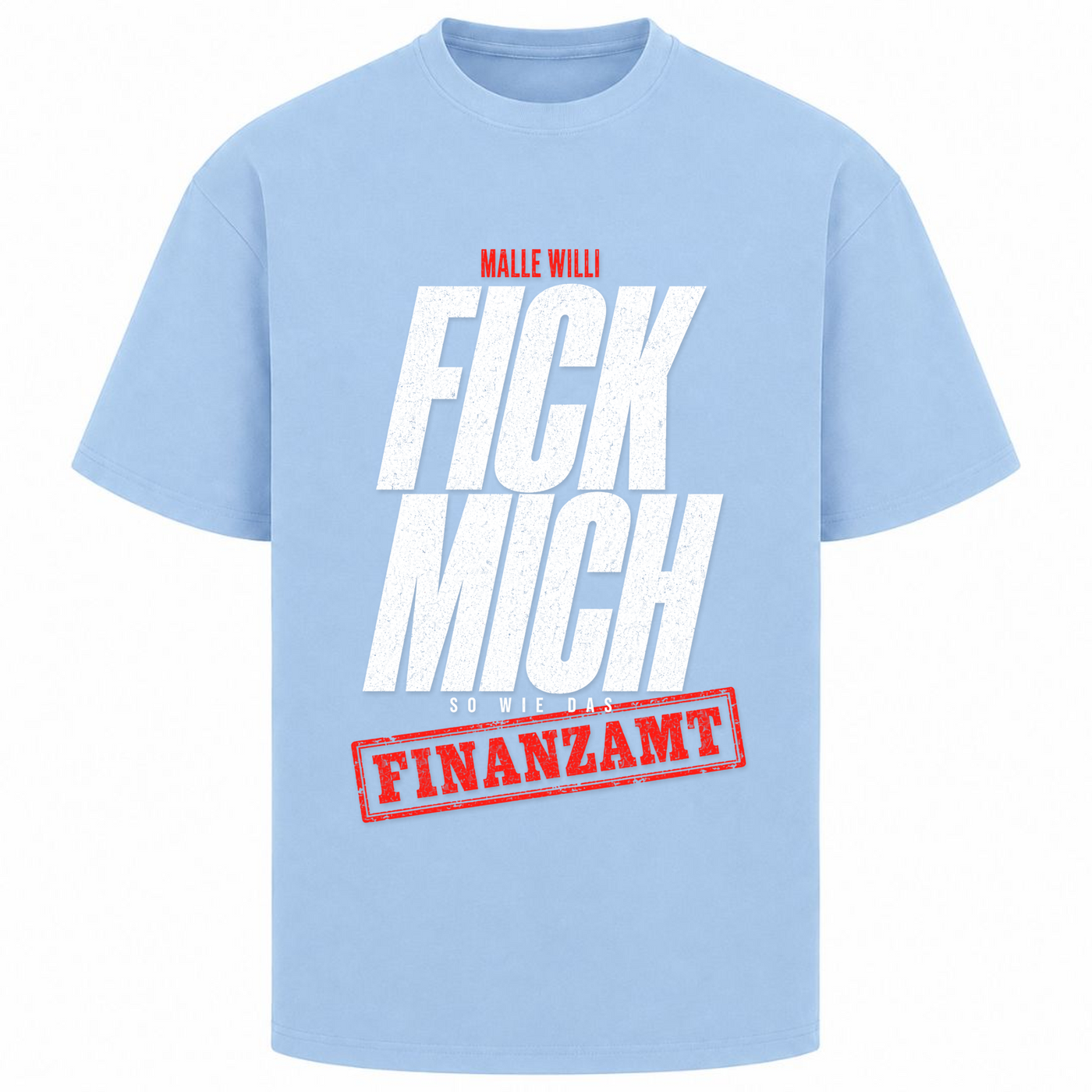 Finanzamt Oversized Shirt | Malle Willi - powder blue