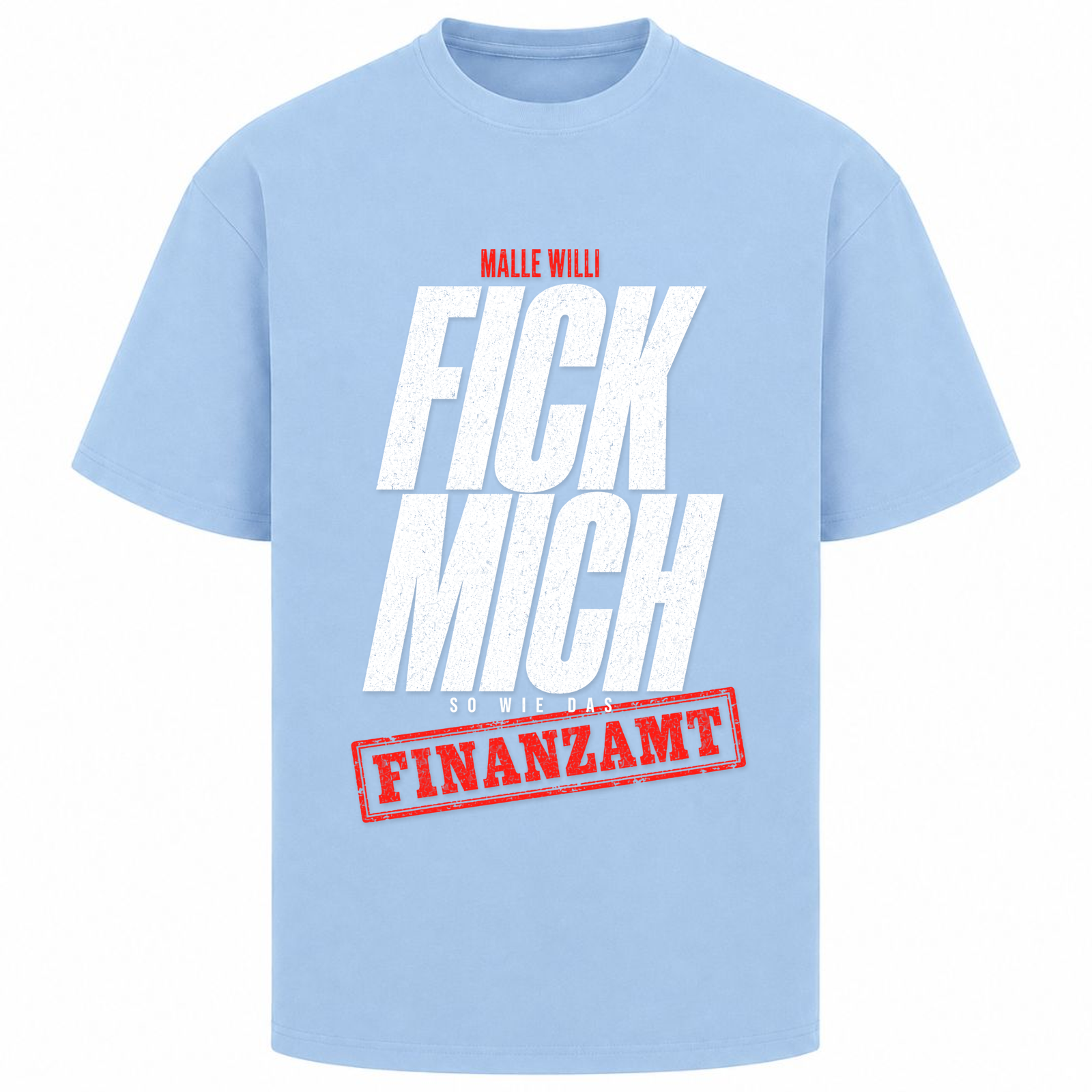 Finanzamt Oversized Shirt | Malle Willi - powder blue